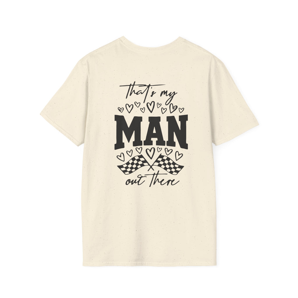 That's My Man Out There Tee