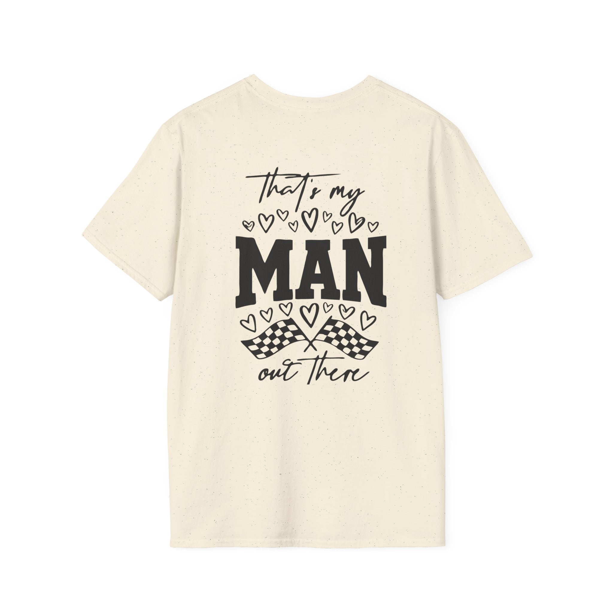 That's My Man Out There Tee