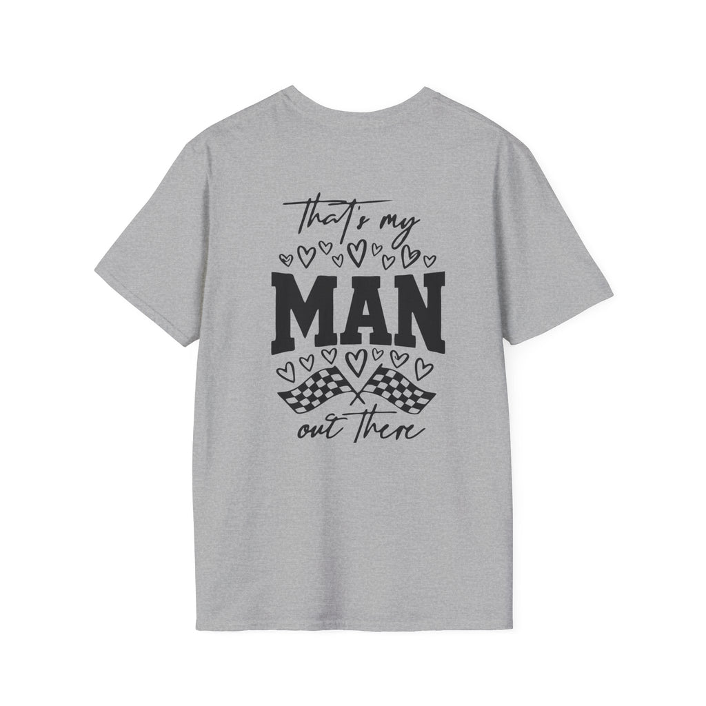 That's My Man Out There Tee