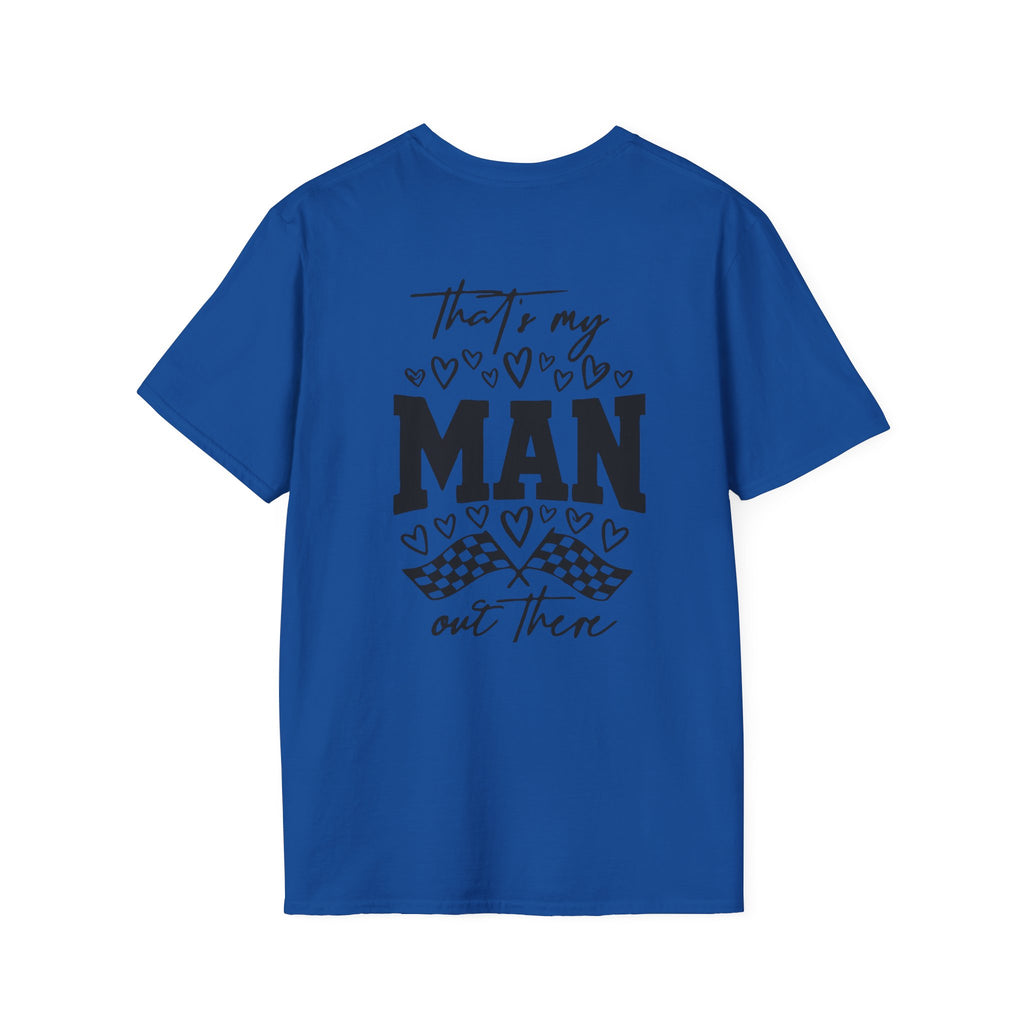 That's My Man Out There Tee