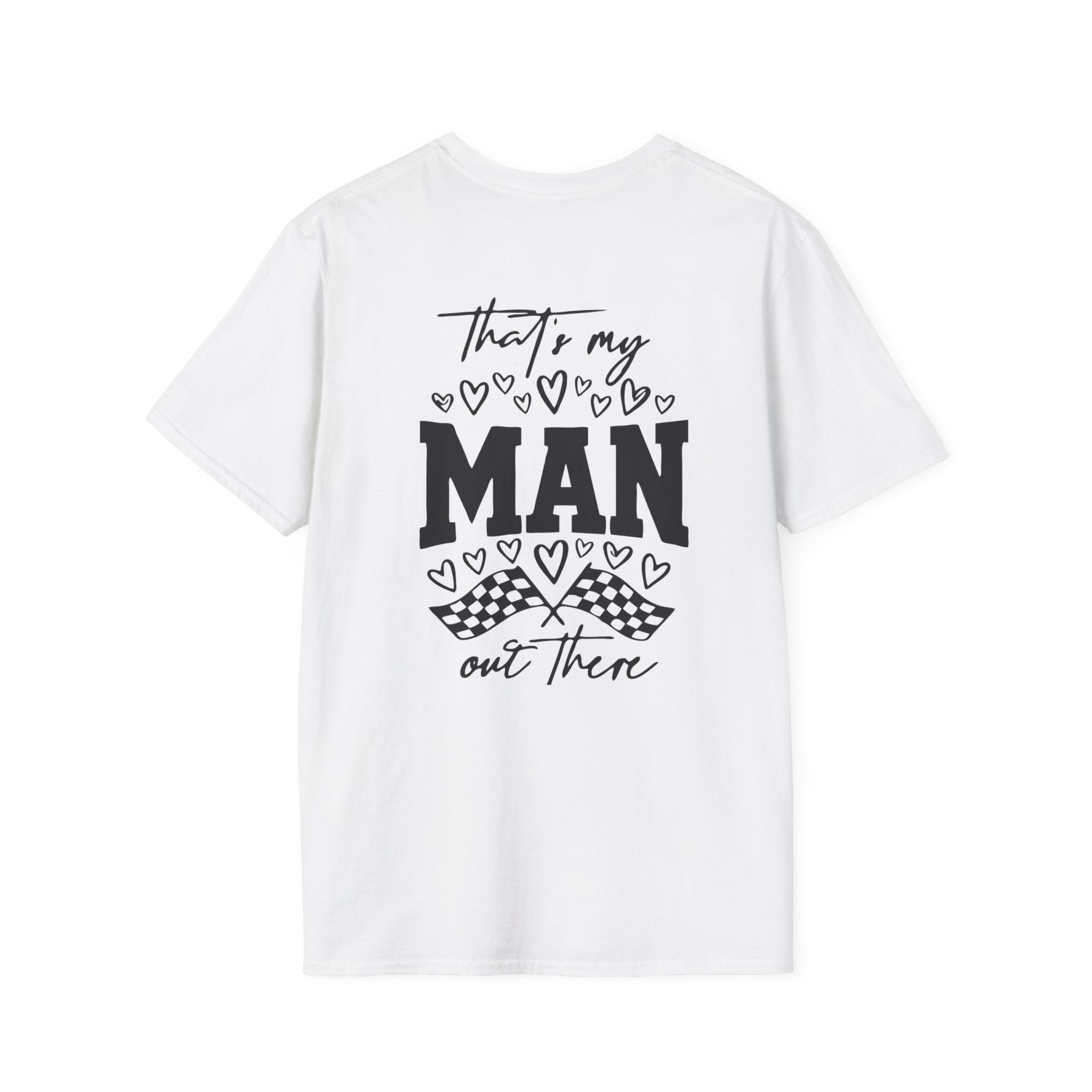 That's My Man Out There Tee