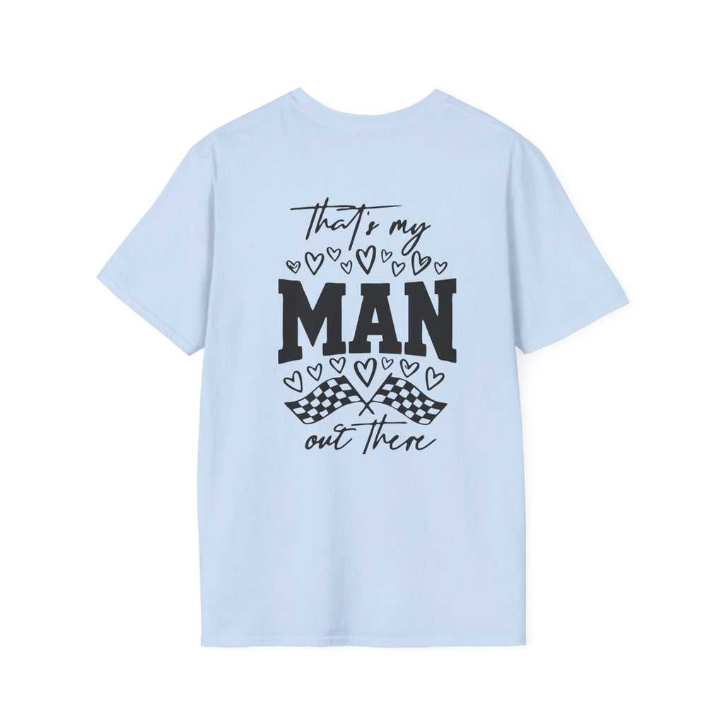 That's My Man Out There Tee